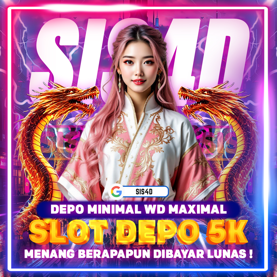 SIS4D: Situs Link Slot Online Depo Qris 5k, 5000 Gacor